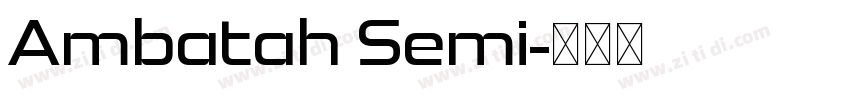 Ambatah Semi字体转换